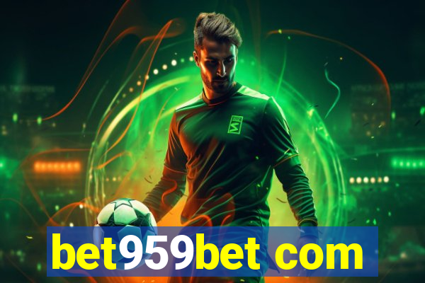 bet959bet com